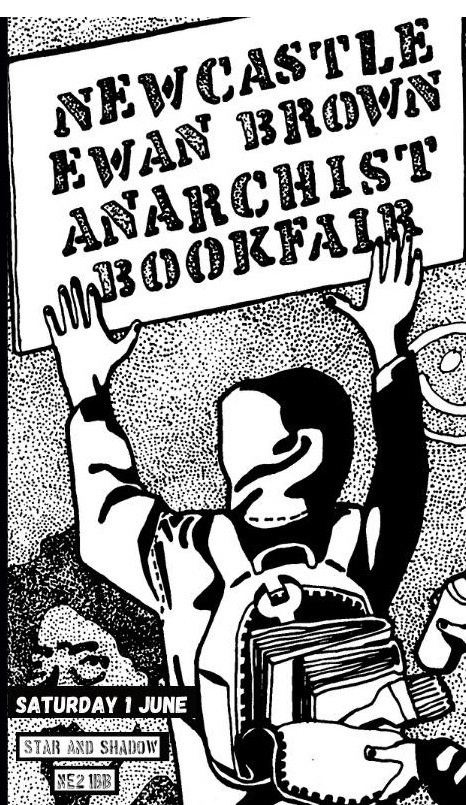 June 1st: Newcastle Ewan Brown Anarchist Bookfair
